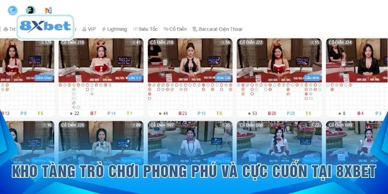Kho tàng trò chơi phong phú và cực cuốn tại 8XBET